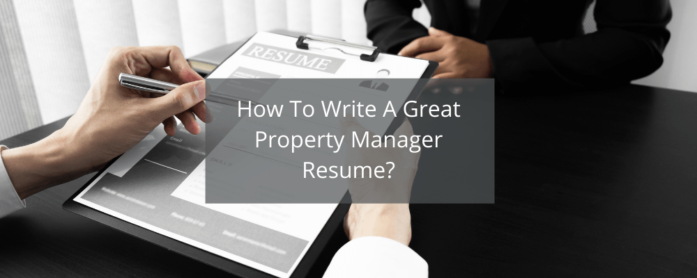 How-To-Write-A-Great-Property-Manager-Resume